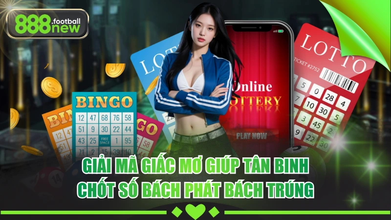 Giải Mã Giấc Mơ Cùng Cao Thủ Săn Tìm Bộ Số Đổi Đời Nhanh Chóng 6 Giải Mã Giấc Mơ Giúp Tân Binh Chốt Số Bách Phát Bách Trúng